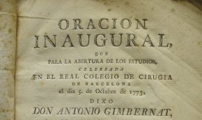 “Oración inaugural” d’Antoni Gimbernat i Arbós al Reial Col·legi de Cirurgia de Barcelona l’any 1773
