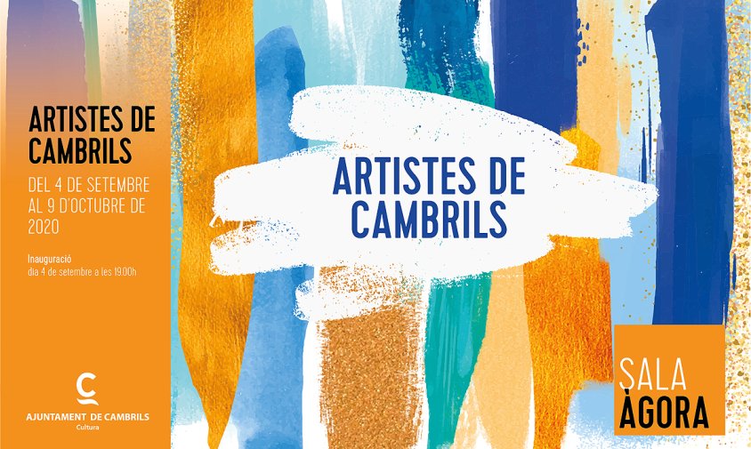 Cartell de l'exposició dels Artistes de Cambrils que s'inaugurarà demà a la sala Àgora