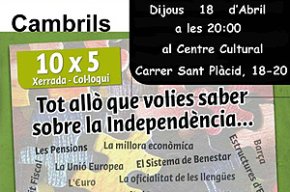 Deu experts en diferents àmbits parlaran sobre els efectes de la independència de Catalunya