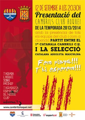 El Cambrils Club Hoquei s'enfrontarà, avui, a la selecció catalana absoluta en l'acte de presentació de tots els seus equips