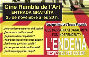 El cinema Rambla de l'Art projecta avui "L'endemà", la pel·lícula que vol aclarir dubtes sobre la independència de Catalunya