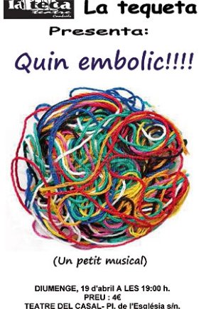 La Tequeta presentarà, aquest diumenge, l'obra "Quin embolic! (Un petit musical)"