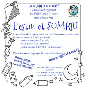 L'esplai Quart Creixent organitzarà el casal "L'estiu et somriu"