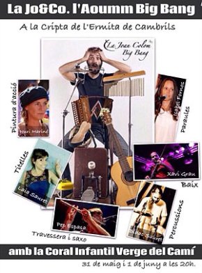 "La Jo&Co. l'Aoumm Big Bang" presentarà un espectacle de música, poesia, titelles i pintura d'acció, diumenge i dilluns a la Cripta