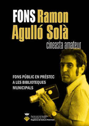 El fons cinematogràfic de Ramon Agulló ja està disponible a les biblioteques de Vandellòs i lHospitalet de l'Infant