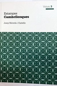 La Cripta de l'Ermita acollirà la presentació, demà, del tercer volum de les Estampes Cambrilenques, de Josep Salceda