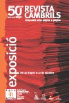 Inauguració, el proper 29 dagost, de lexposició dels 50 anys de revista cambrils