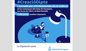 La Diputació organitzarà una jornada per a professionals de la producció cultural per donar-los a conèixer una nova convocatòria d'ajuts