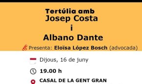 Tertúlia amb Albano Dante Fachin i Josep Costa, avui, al Casal Municipal de la Gent Gran