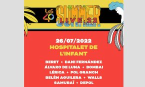 La gira LOS40 Summer Live 2022 farà parada a l'Hospitalet de l'Infant el proper 26 de juliol
