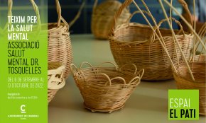 El Taller de Cistelleria Terapèutica inaugurarà, avui, l'exposició «Teixim per la salut mental»