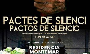 La Plataforma d'Afectats de BB Serveis projectarà, demà, el documental «Pactos de silencio» sobre l'antiga residència Montemar