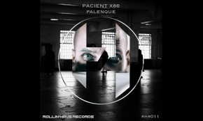 La discogràfica Rollin'Haus Records presenta «Palenque» del DJ cambrilenc Pacient X88