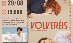 Nova preestrena a la Rambla de l'Art amb la pel·lícula «Volveréis» i el col·loqui online amb el seu director Jonás Trueba