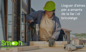 Neix Smoh.com el primer e-commerce de lloguer d'eines exclusiu per a particular