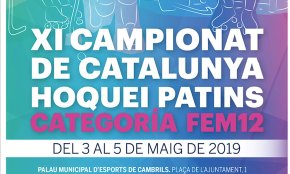  Cambrils acollirà el XI Campionat de Catalunya d'Hoquei Patins en categoria Fem12 del 3 al 5 de maig 
