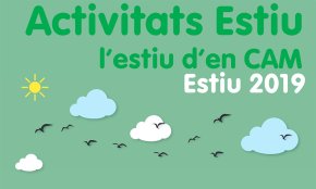 S'obre el període d'inscripcions dels casals i activitats per a infants i joves «L'estiu d'en Cam» 