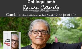 La xerrada de Ramon Cotarelo organitzada per l'ANC aquest divendres 12 de juliol canvia d'ubicació i es farà al Centre Cultural
