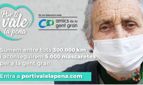 Amics de la Gent Gran llança el repte «Per tu val la pena» per aconseguir 5.000 mascaretes per a les persones grans