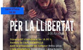 S'avança l'horari de la projecció cinematogràfica «Per la llibertat», demà a les 18.30 hores, al Cinema Rambla de l'Art