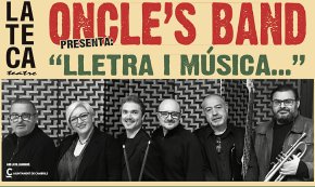 Els Oncle's Band de La Teca Teatre presentaran l'espectacle «Lletra i música...» els dies 26 i 27 de desembre