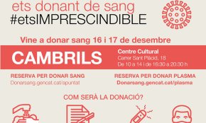 Nova campanya de donació de sang, els propers 16 i 17 de desembre, al Centre Cultural