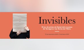El Museu d'Història se suma a la campanya «Invisibles», un joc de pistes per al públic familiar