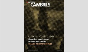 Revista Cambrils publica el suplement històric «Galeres contra navilis. El combat naval davant la costa de Cambrils el 24 de novembre de 1650» de Manel Tarés