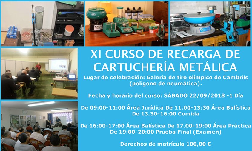 El dissabte 22 de setembre tindrà lloc el XI Curs de Recàrrega de Cartutxeria Metàl·lica a la galeria de tir olímpic de Cambrils