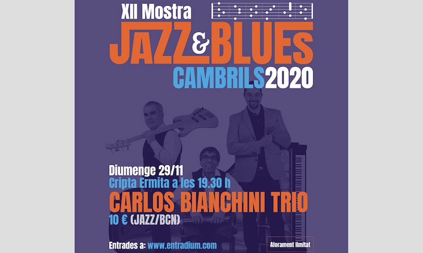 Cartell del concert del grup Carlos Bianchini Trio, aquest diumenge a la Cripta