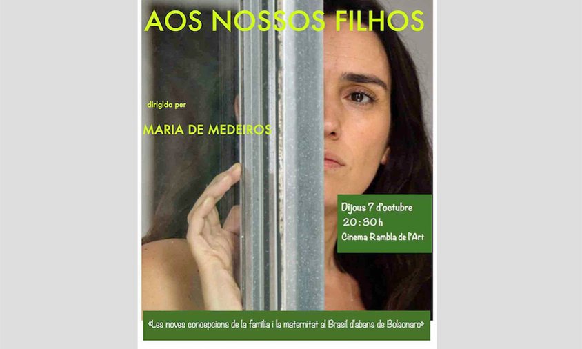 Cartell de la pel·lícula "Aos nossos filhos" que es projectarà aquest proper dijous